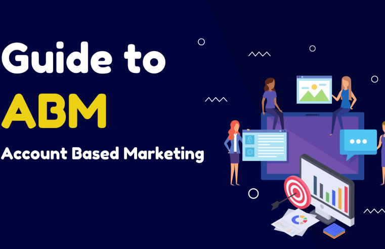 Understanding the Role of an ABM Agency in Modern Marketing Strategies